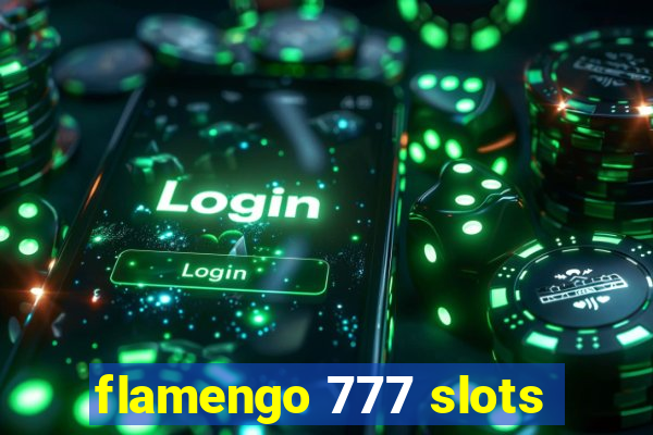 flamengo 777 slots